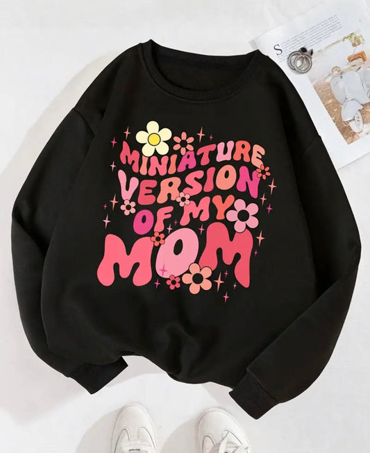 Sudadera "Mini version of my mom"